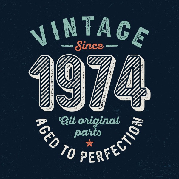 Vintage since 1973 - Aged To Perfection